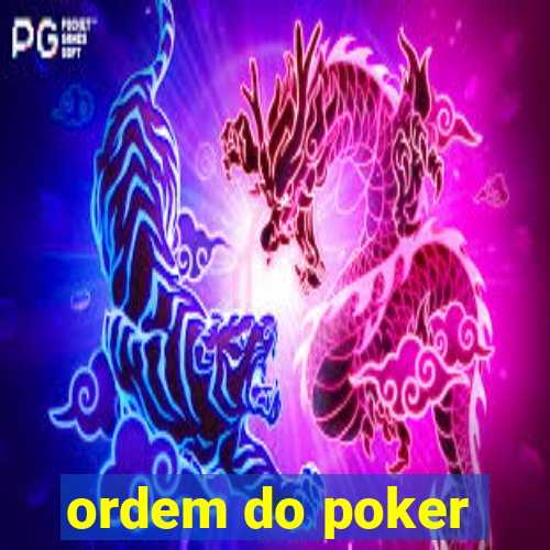 ordem do poker